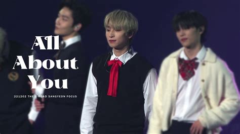 4K 221202 더보이즈 상연 직캠 All About You THE B ROAD THE BOYZ SANGYEON