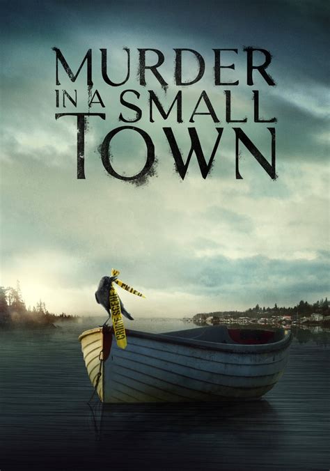 Murder In A Small Town Streaming Tv Show Online