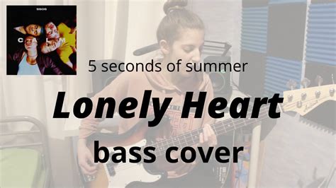 5 Seconds Of Summer Lonely Heart Bass Cover Youtube