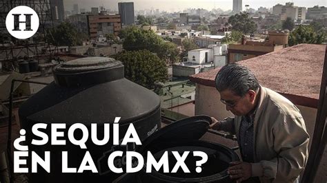 Nos estamos quedando sin agua CDMX y Edomex tendrán reducción en el