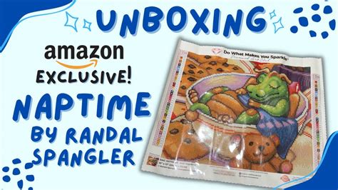 Unboxing Diamond Art Club Amazon Exclusive Kit Naptime By Randal Spangler Youtube