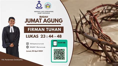 HKBP MATARAM LIVE STREAMING IBADAH JUMAT AGUNG 02 APRIL 2021 YouTube