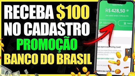 RECEBA agora R 100 no CADASTRO Promoção Banco do Brasil USE ESSE APP