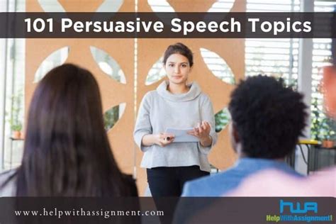 101 Persuasive Speech Topics To Grab Attention Assignment Help Help