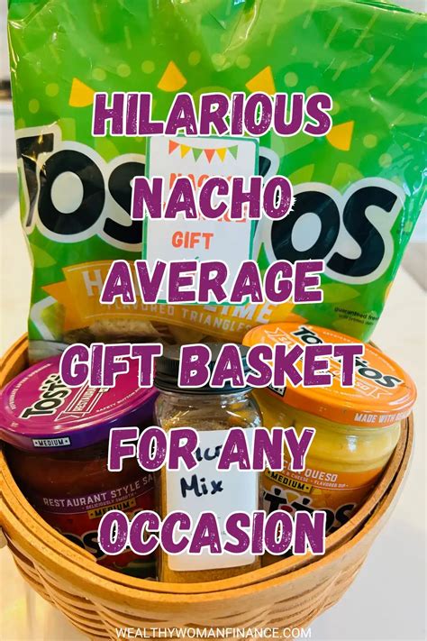 Nacho Average Gift Basket (Hilarious Gift For Anyone Who Loves Snacks)