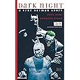 Dark Night A True Batman Story Dini Paul Risso Eduardo