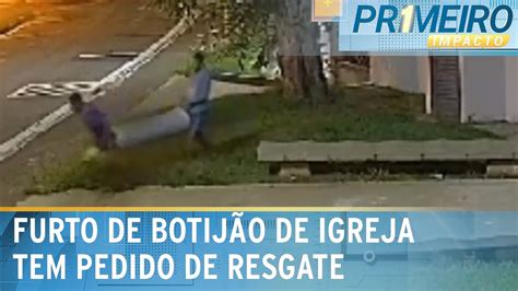 Ladrões furtam botijão de gás de igreja e pedem resgate Primeiro