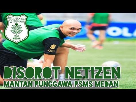 Psms Medan Markus Horison Mantan Punggawa Psms Pelatih Kiper Timnas U