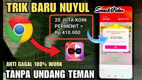 TERBARU CARA NUYUL SNACK VIDEO TERCEPAT LANGSUNG DAPAT 20 JUTA KOIN