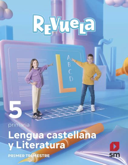 Lengua Castellana Y Literatura 5º Primaria Revuela Digital Book