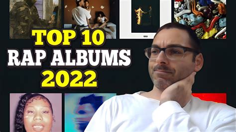 Top 10 Best Rap Albums Of 2022 Youtube