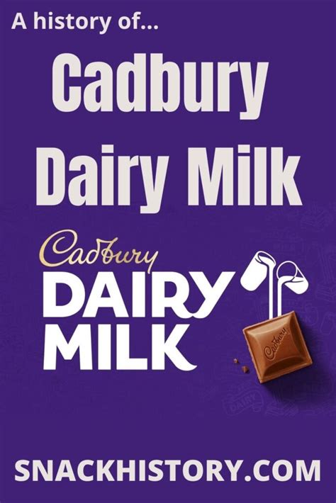 Cadbury Dairy Milk (History, Pictures & Commercials) - Snack History