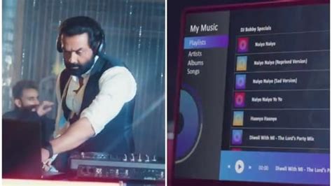 Bobby Deol Returns As Dj One More Time His Playlist Only Has Naiyo