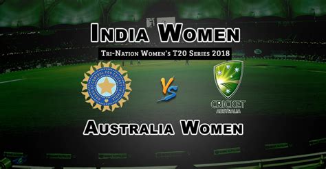 In W Vs Au W 4th T20 Dream 11 Predictions Fantasy Team News India Fantasy