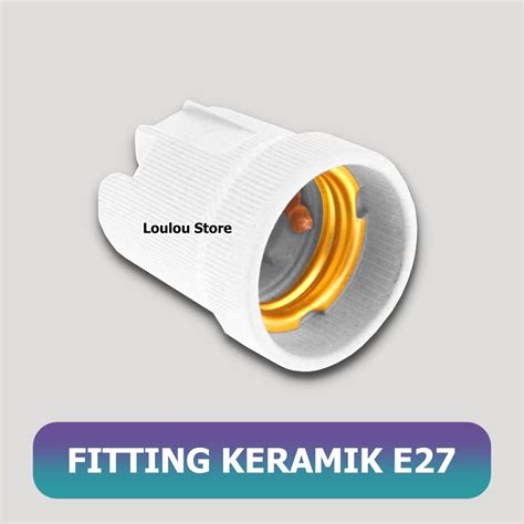 Jual Fitting Keramik E27 E 27 Panjang Fiting Lampu Plafon Porcelain