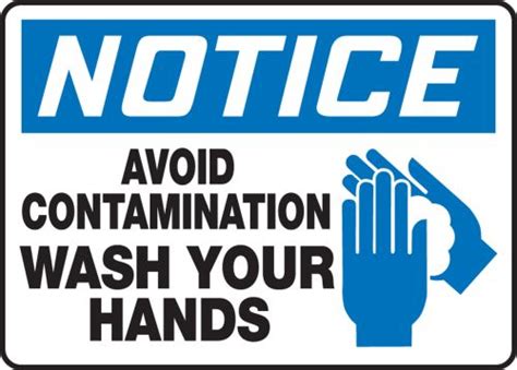 Avoid Contamination Wash Your Hands Osha Notice Safety Sign Mrst804