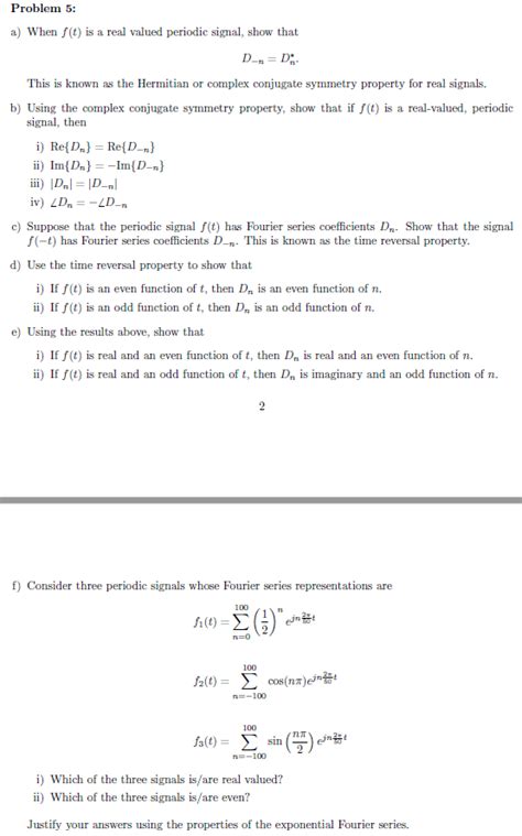 Solved When F T Is A Real Valued Periodic Signal Show That