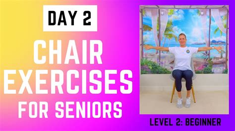 Min Chair Exercises For Seniors Cardio Strength Posture Day