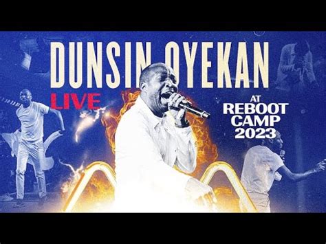 Dunsin Oyekan S Powerful Ministration At Reboot Camp Youtube