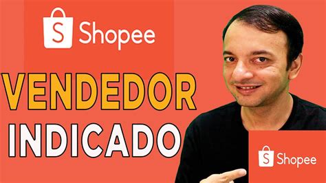 Vendedor Indicado Shopee Shopee Tudo Sobre O Shopee Antecipa Para