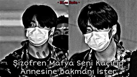 Jeon Jungkook İle Hayal Et Şizofren Mafya Seni Kaçırıp Annesine Bakmanı İster Tek Bölümlük