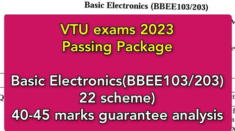 VTU Exams 23 Passing Package Basic Electronics 22 Scheme 40 45 Marks