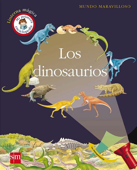 Tu Hijo Es Fan Tico De Los Dinosaurios Los Mejores Libros Para