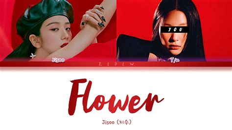 Jisoo 꽃 FLOWER but you are a member Color Coded Lyrics Karaoke