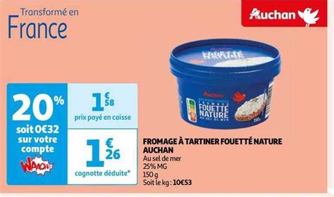 Promo Fromage Tartiner Fouett Nature Auchan Chez Auchan Icatalogue Fr