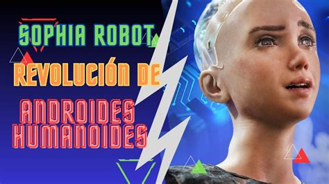 🚀 Shopia Robot Revolucion De Androides Humanoides En La Inteligencia