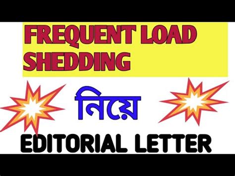 Write A Letter To The Editor About Frequent Load Shedding In Your