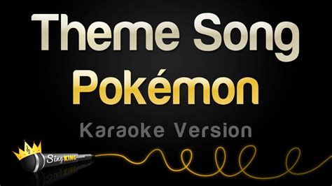 Pokémon Theme Song Karaoke Version Youtube