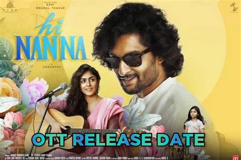 Hi Nanna OTT Release Date: Hi Nanna OTT Streaming Date Fix.. On Which ...