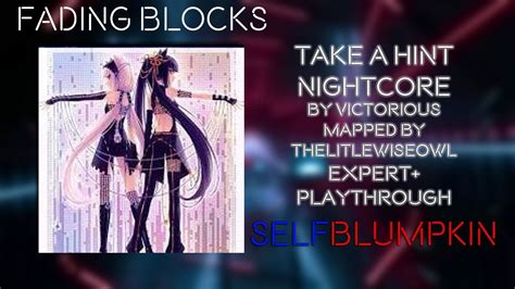 Beat Saber Nightcore Take A Hint Victorious Mapped By