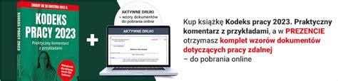 Kodeks pracy 2023 Praktyczny komentarz z przykładami wzory