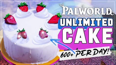 How To Make UNLIMITED Cake in Palworld (600+ Cakes Per Day) - YouTube