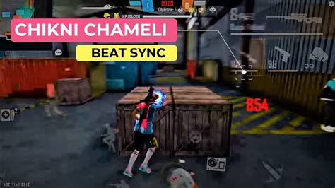 Chikni Chameli Best Beat Sync Free Fire Free Fire Montage