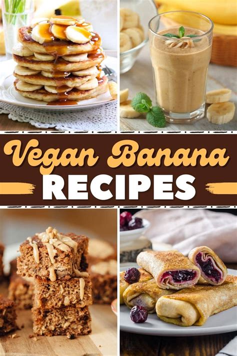 Best Vegan Banana Recipes For Desserts And More Insanely Good