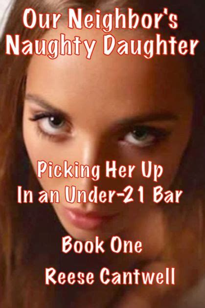 Our Neighbor S Naughty Daughter Book One Picking Her Up In An Under