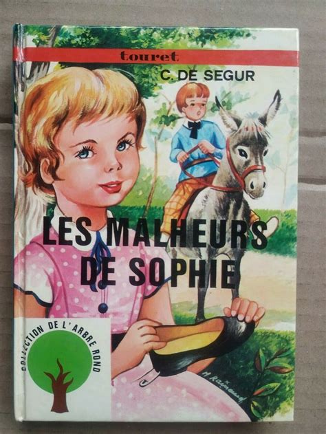 Comtesse De S Gur Les Malheurs De Sophie Collection De L Arbre Rond