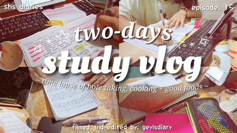 TWO DAYS STUDY VLOG Time Lapse Of Note Taking Cooking Good