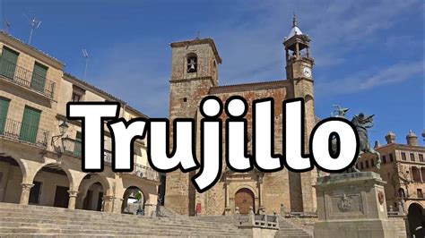 Trujillo K Pueblo M S Bonito De Espa A Qu Ver Y Hacer En D A