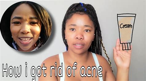 Skincare Routine How I Got Rid Of My Acne Affordable Skincare South African Youtuber Youtube