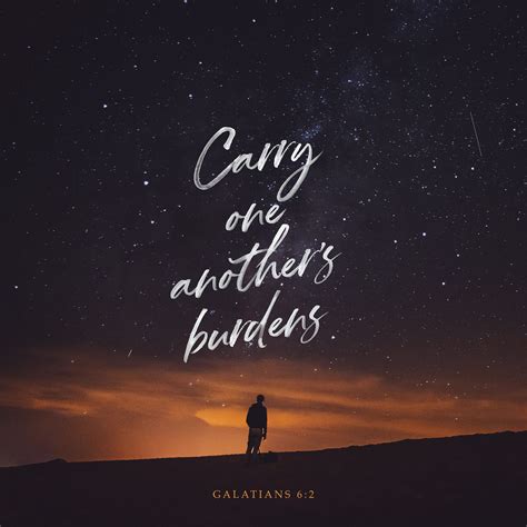 Galatians 62 Bear Ye One Anothers Burdens And So Fulfil The Law Of