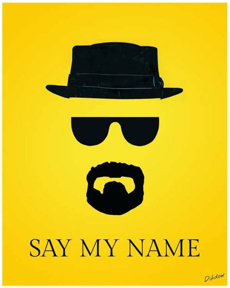 Say My Name Breaking Bad Tattoo Say My Name Breaking Bad