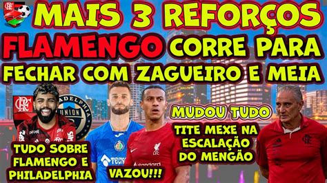 FLAMENGO CORRE PARA FECHAR MAIS 3 REFORÇOS TITE MUDA TUDO NA