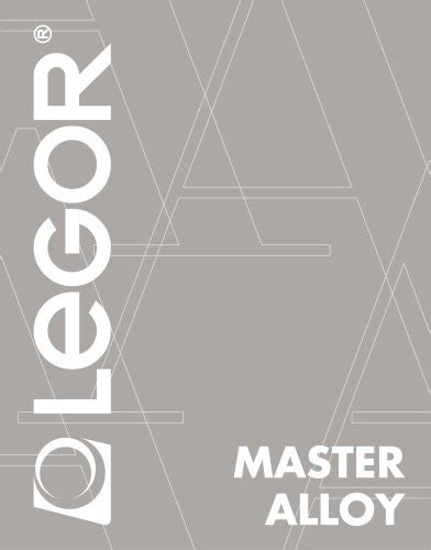 Master Alloy Legor Pdf Catalogs Technical Documentation Brochure