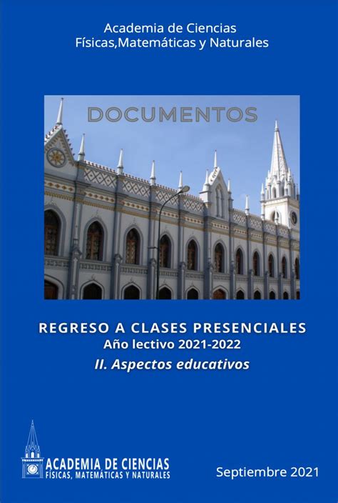 Regreso a clases presenciales Año lectivo 2021 2022 Aspectos