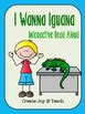 I Wanna Iguana Interactive Read Aloud by Create Joy and Teach | TpT