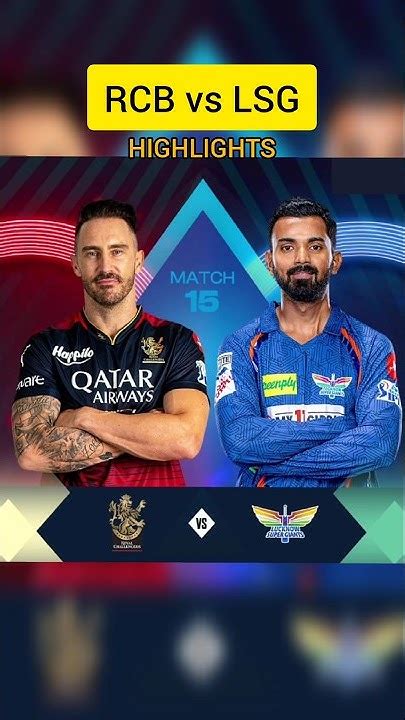 Rcb Vs Lsg Match Highlights Ipl 2023 Virat Kohli Nicholas Pooran